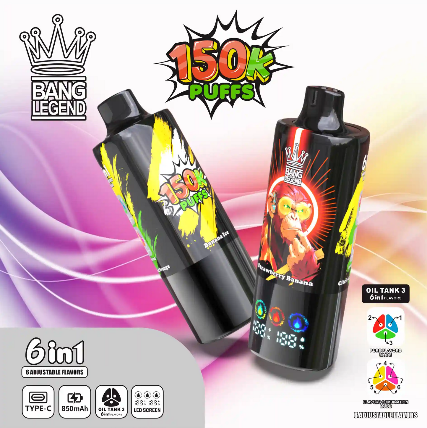 BANG LEGEND 6in1 150K(150000) PUFFS　⑥バナナアイス/ストロベリーバナナ/シトリックアシッドオレンジ